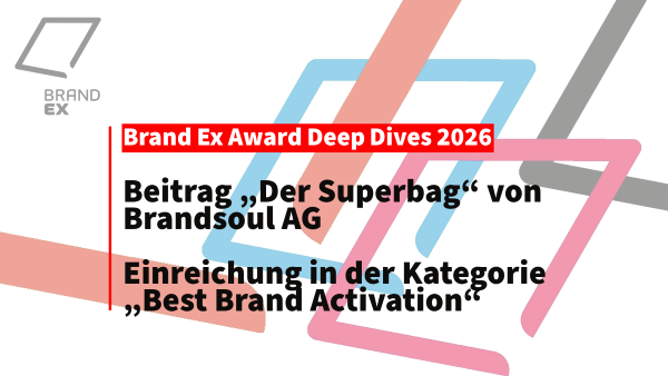 BrandEx Award Deep Dives: „Der Superbag“ von Brandsoul